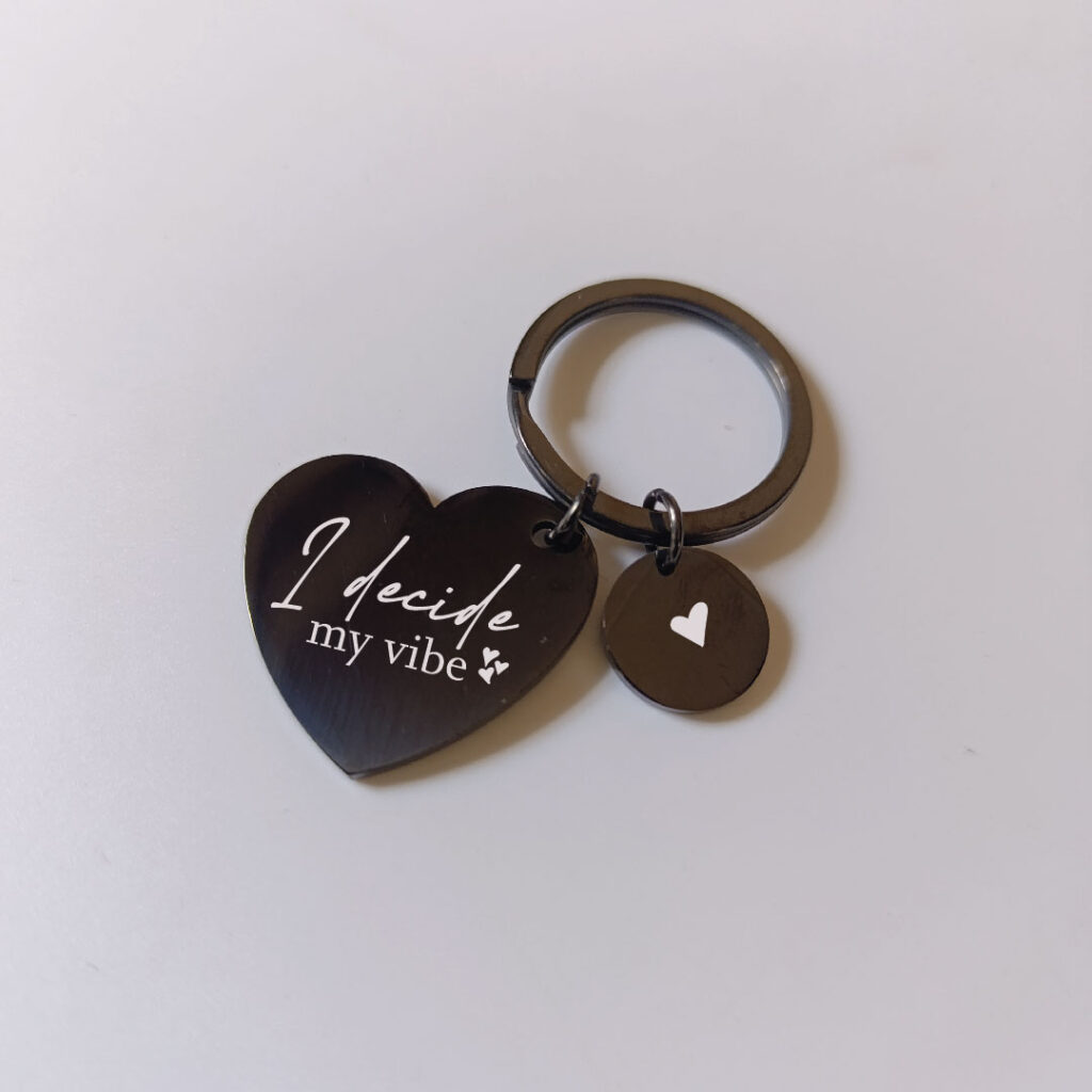 I decide my vibe heart shaped keychain
