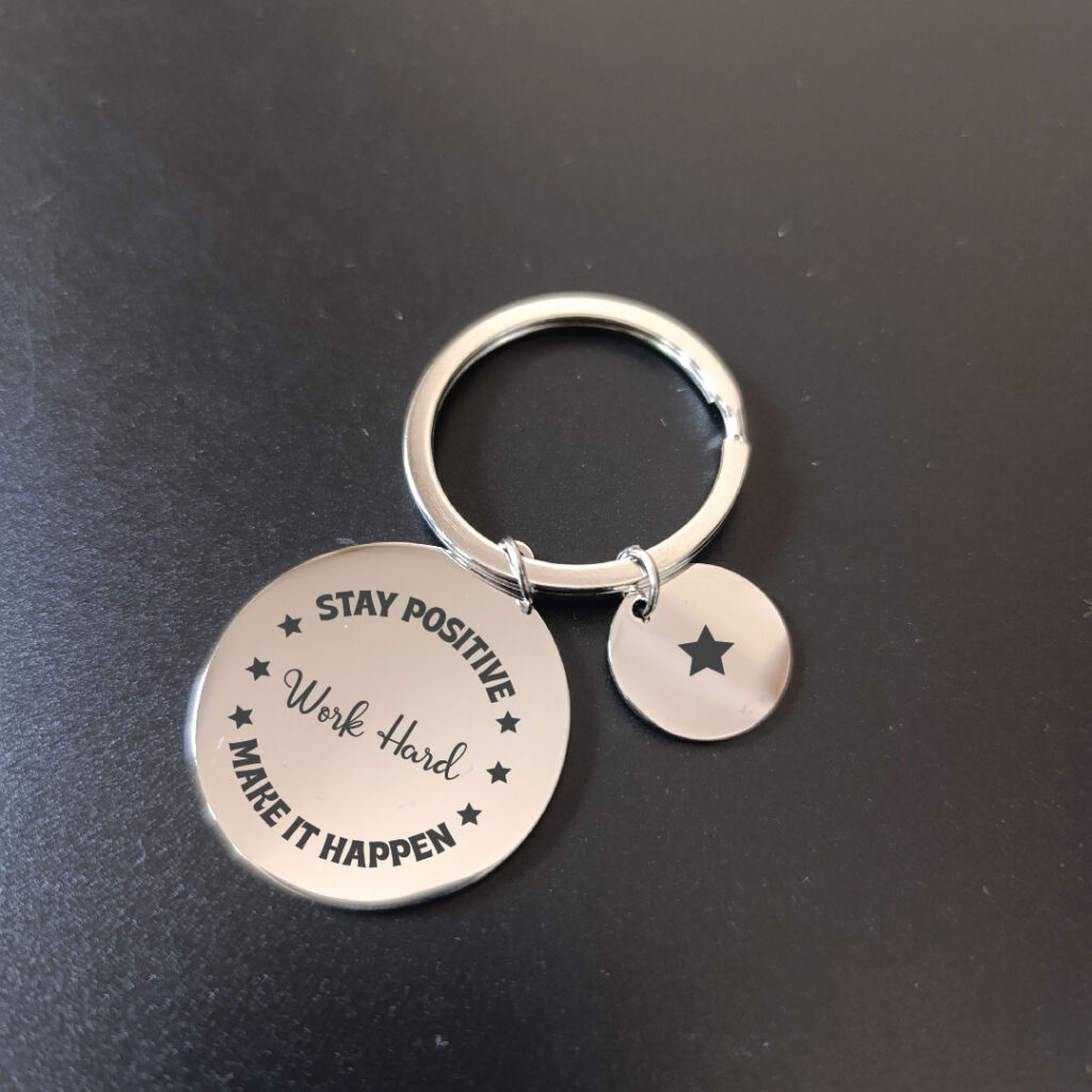 Work hard stay positive keychain